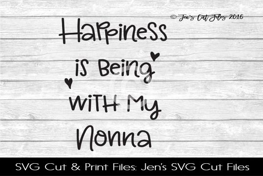 Happiness Is Being With My Nonna SVG Cut File example image 1