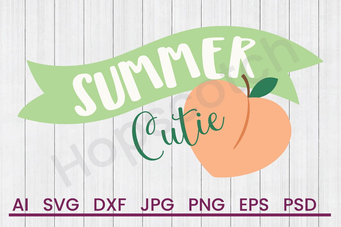 Peach SVG, Summer Cutie SVG, DXF File, Cuttatable File example image 1