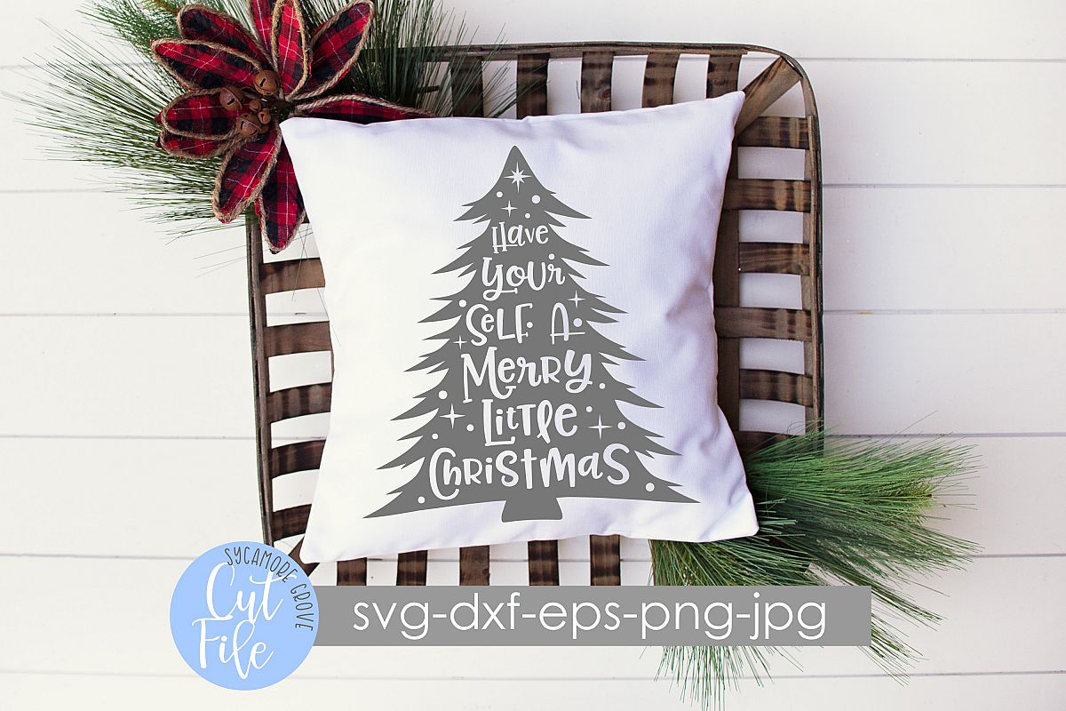 Have Yourself A Merry Little Christmas SVG example image 1