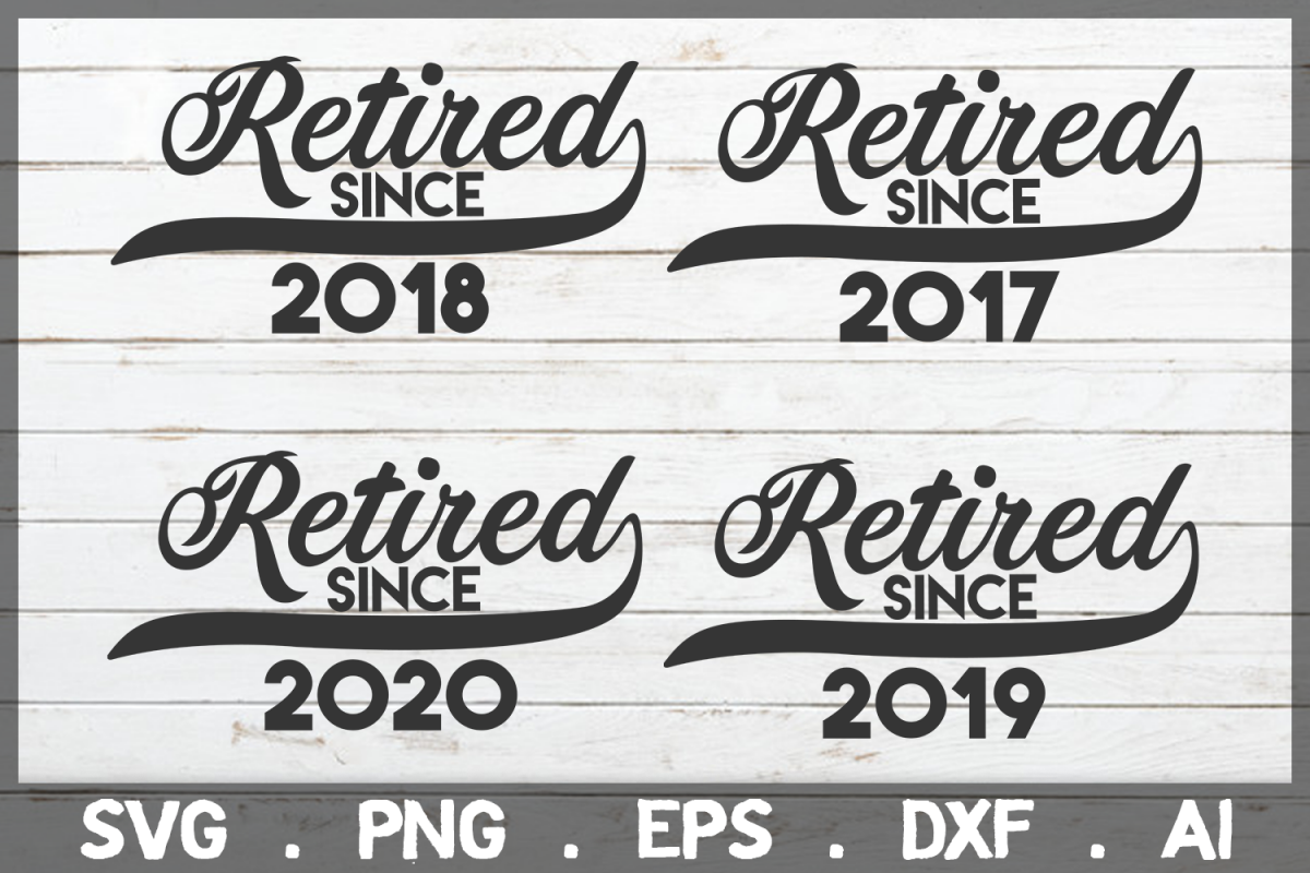 Download SALE! Retired Since 2019, retirement SVG Cut File (386659 ...