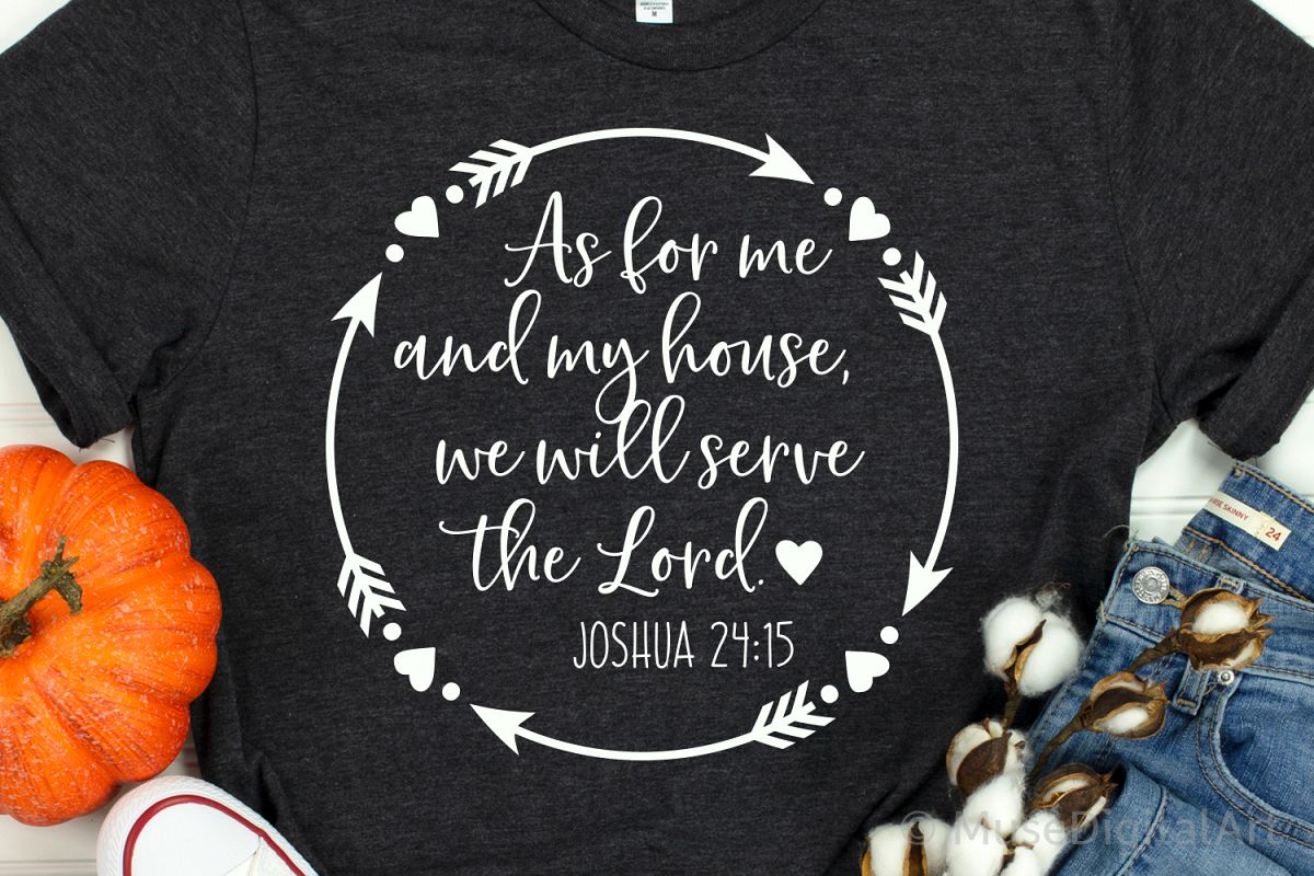 As for Me and My House We Will Serve the Lord Svg, Scripture example image 1
