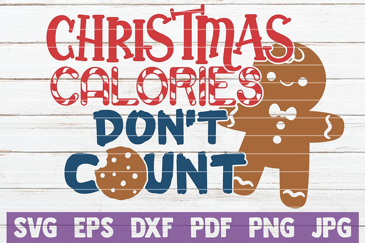 Christmas Calories Don't Count SVG Cut File example image 1