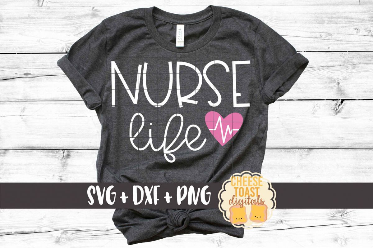 Nurse Life - Nursing Design SVG PNG DXF Cut Files example image 1
