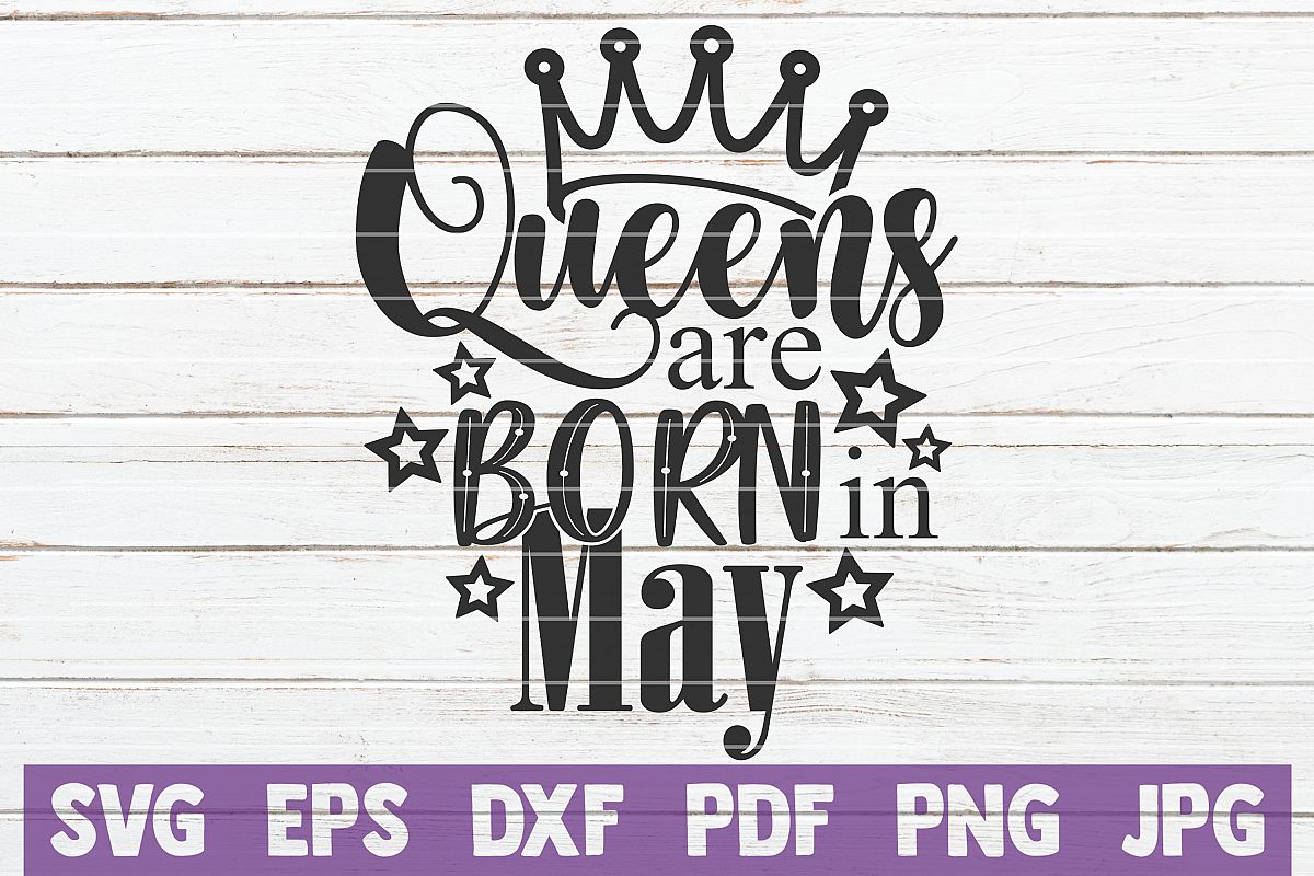 Queens Are Born In May example image 1