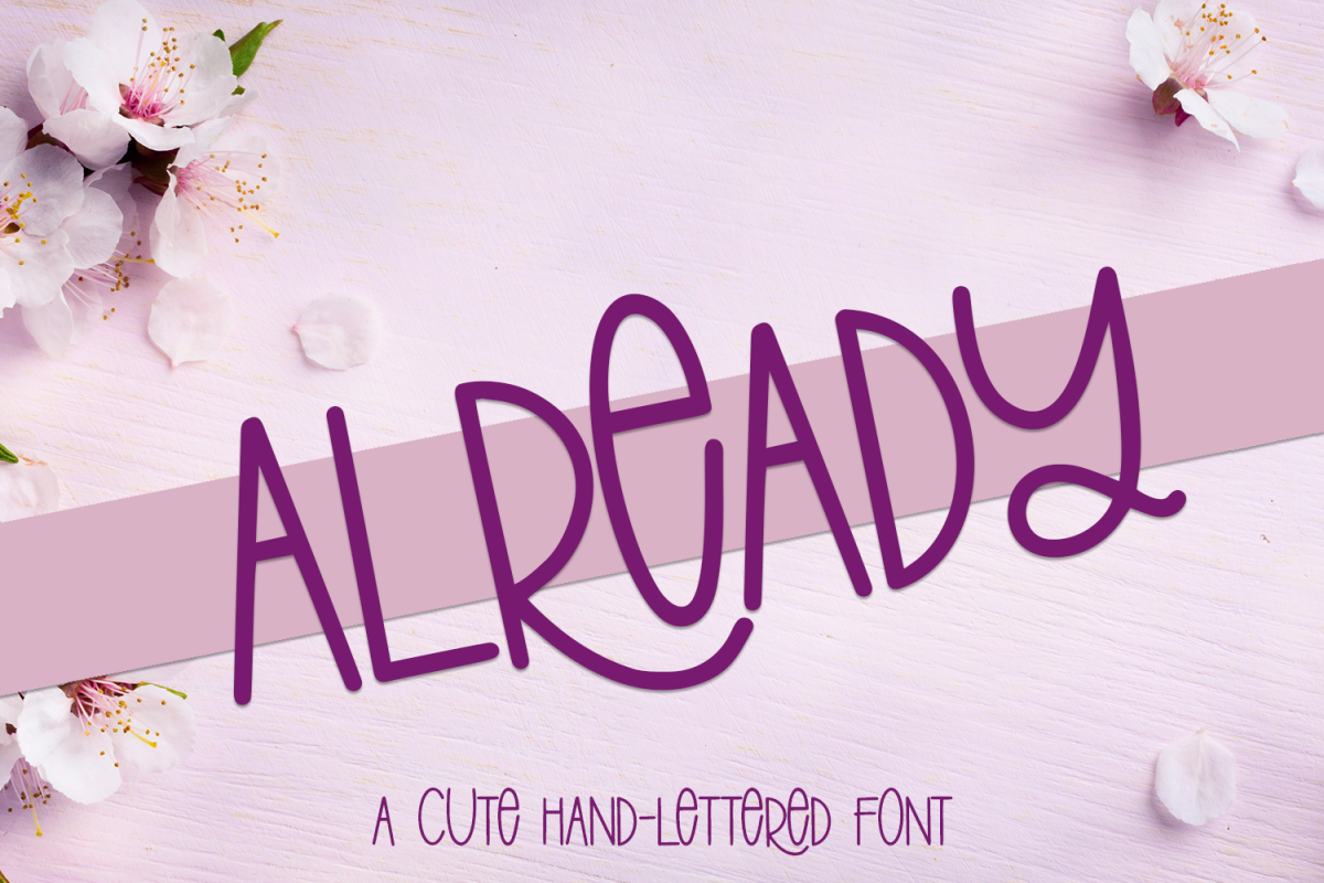 Already - A Cute Hand-Lettered Font example image 1