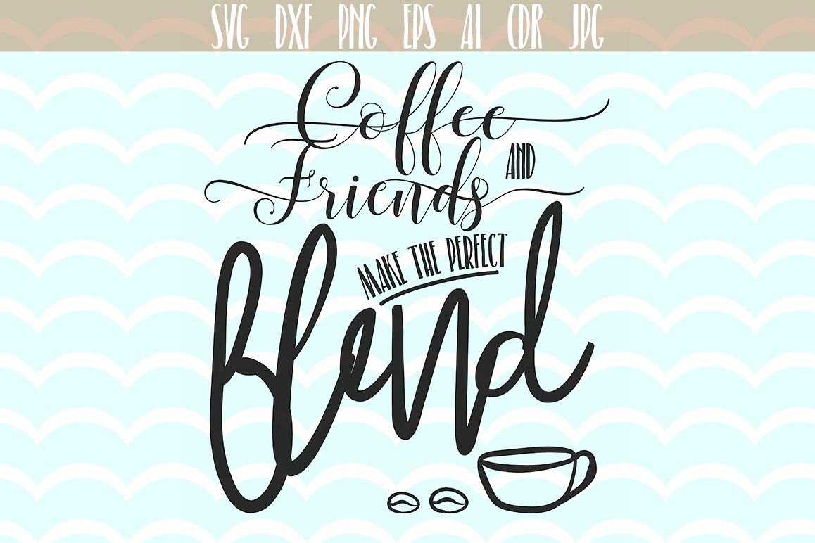 Free Free 339 Friends Quotes Svg SVG PNG EPS DXF File