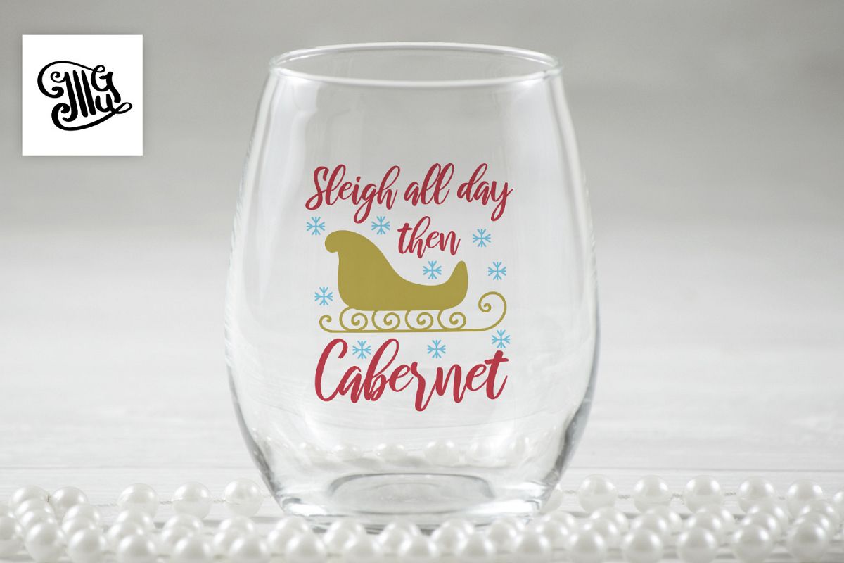 Sleigh all day then Cabernet - Christmas wine example image 1