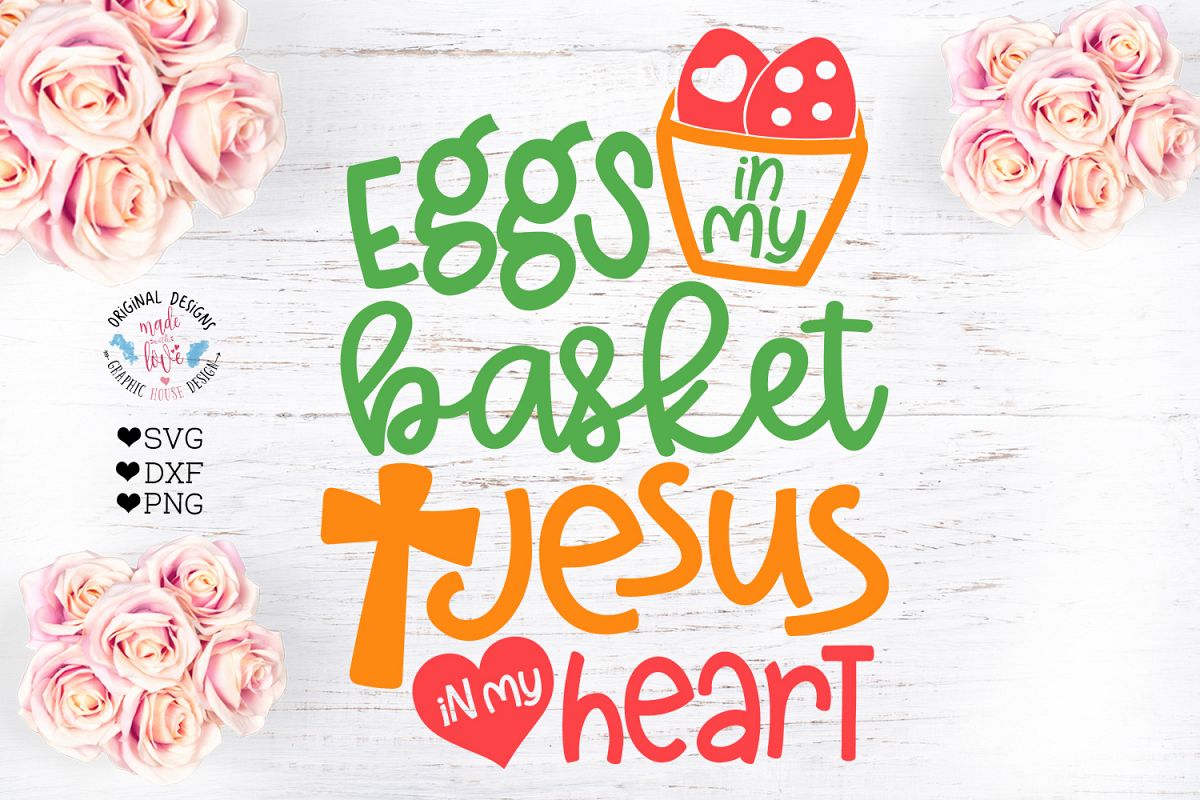 Eggs in My Basket Jesus in My Heart Cut File example image 1