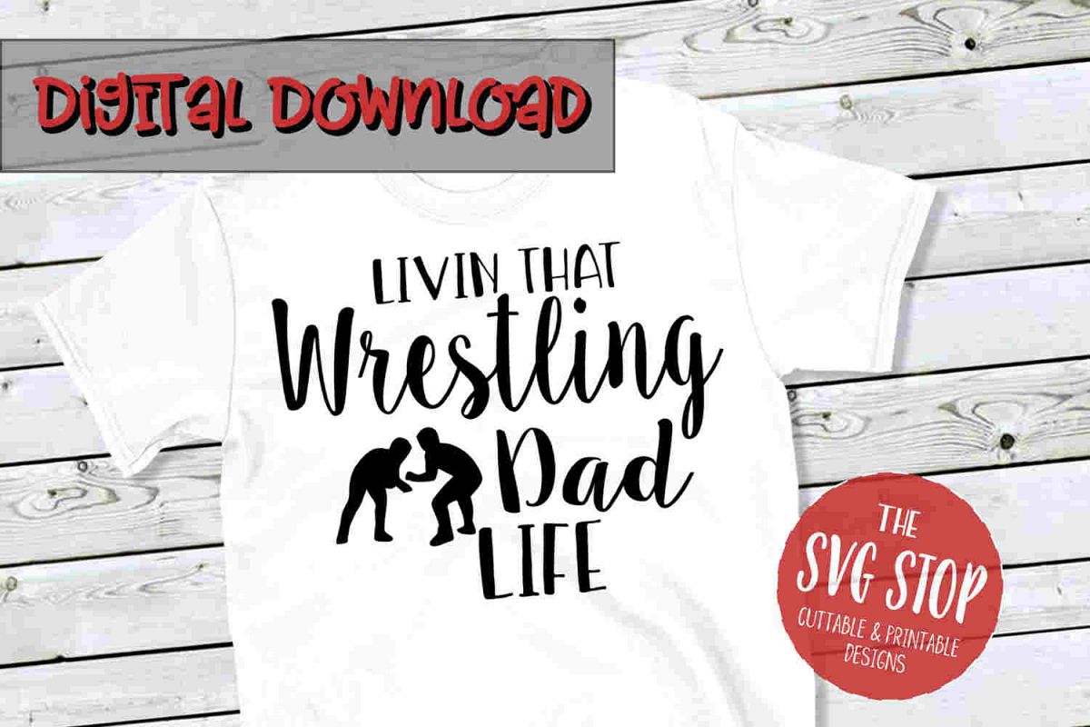 Wrestling Dad Life SVG PNG DXF example image 1