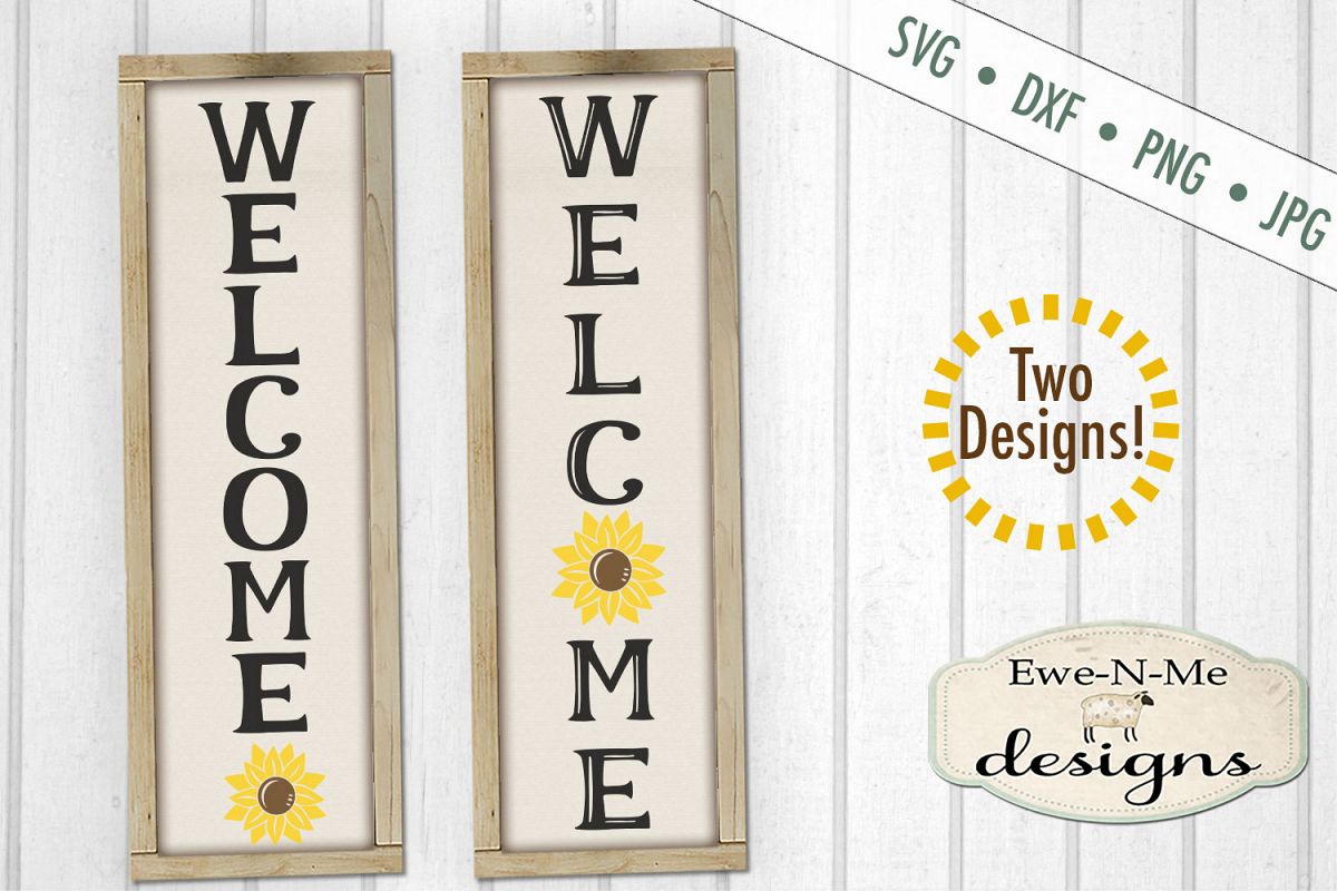 Download Welcome Sunflower Vertical Porch Sign SVG Cut File (240164 ...
