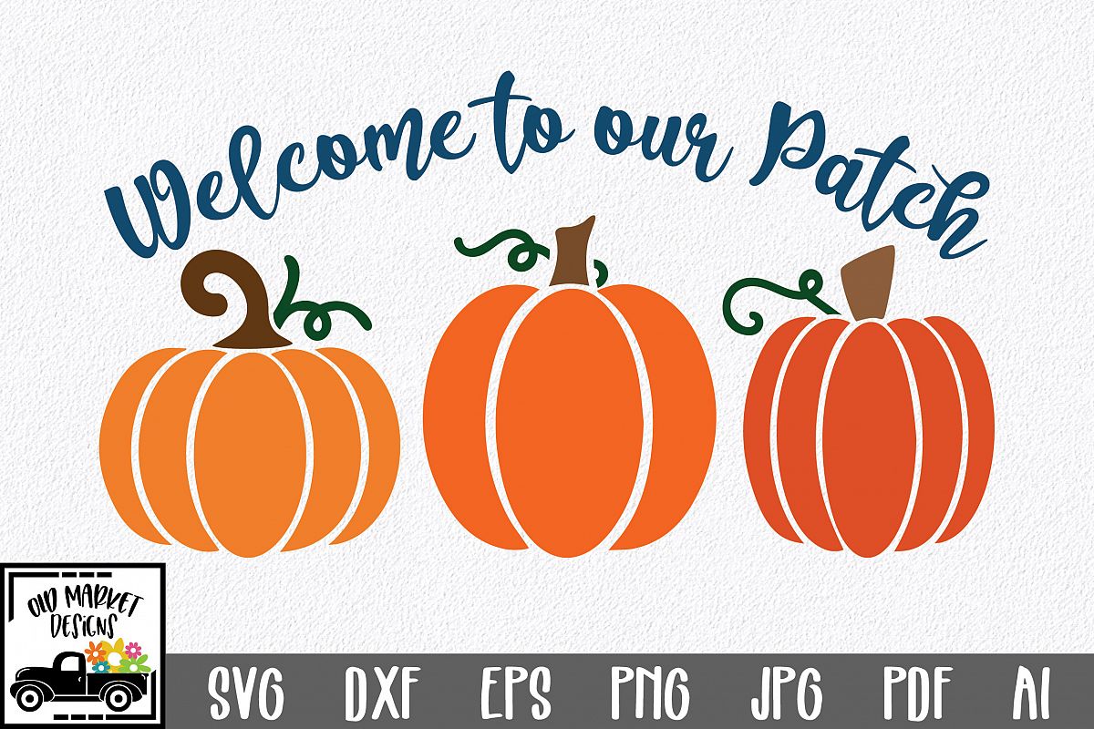 Download Welcome to our Patch SVG Cut File - Fall Pumpkin SVG (365497) | SVGs | Design Bundles