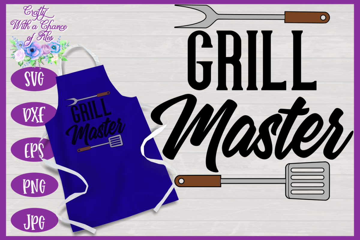 Grill Master SVG | Father's Day BBQ Grill Apron (270858 ...