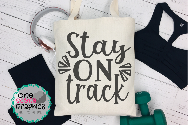stay on track svg,fitness svg,gym svg,stay on track svg example image 1