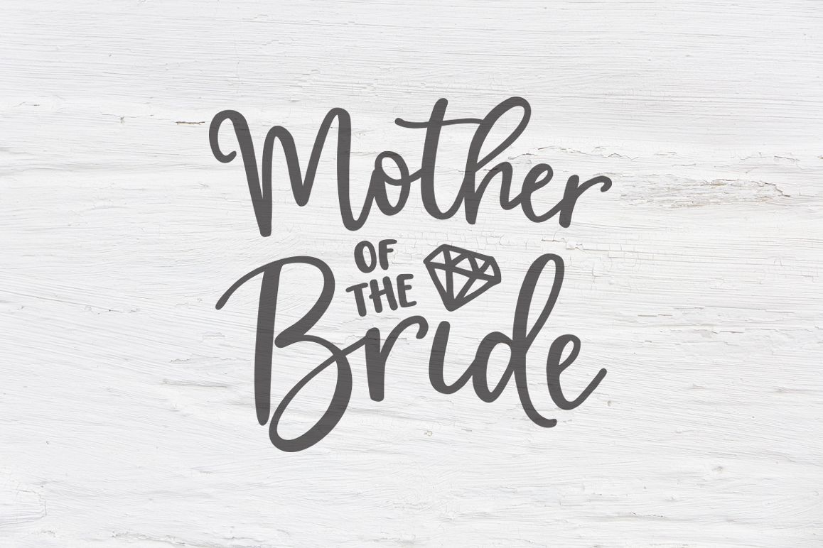 Download Mother of the Bride wedding SVG, EPS, PNG, DXF (246412 ...