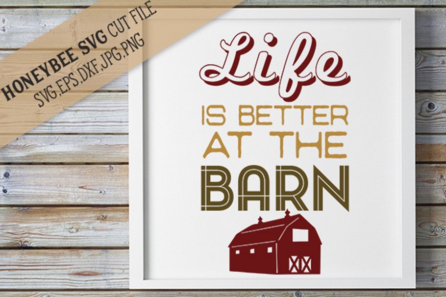 Life is Better at the Barn svg example image 1