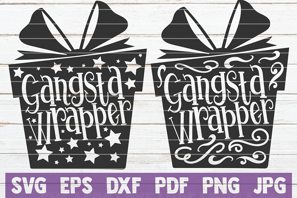 Gangsta Wrapper SVG Cut File example image 1