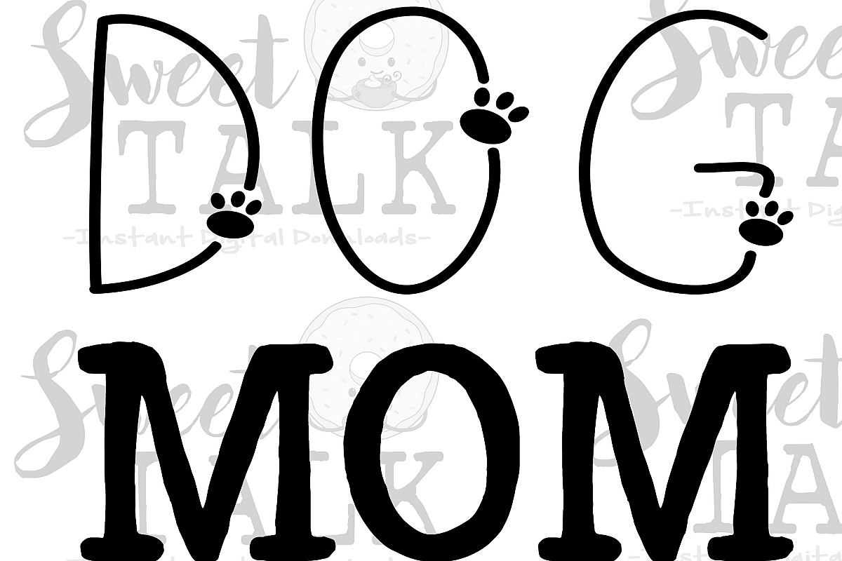 DOG Mom svg, dxf, png/instant digital download