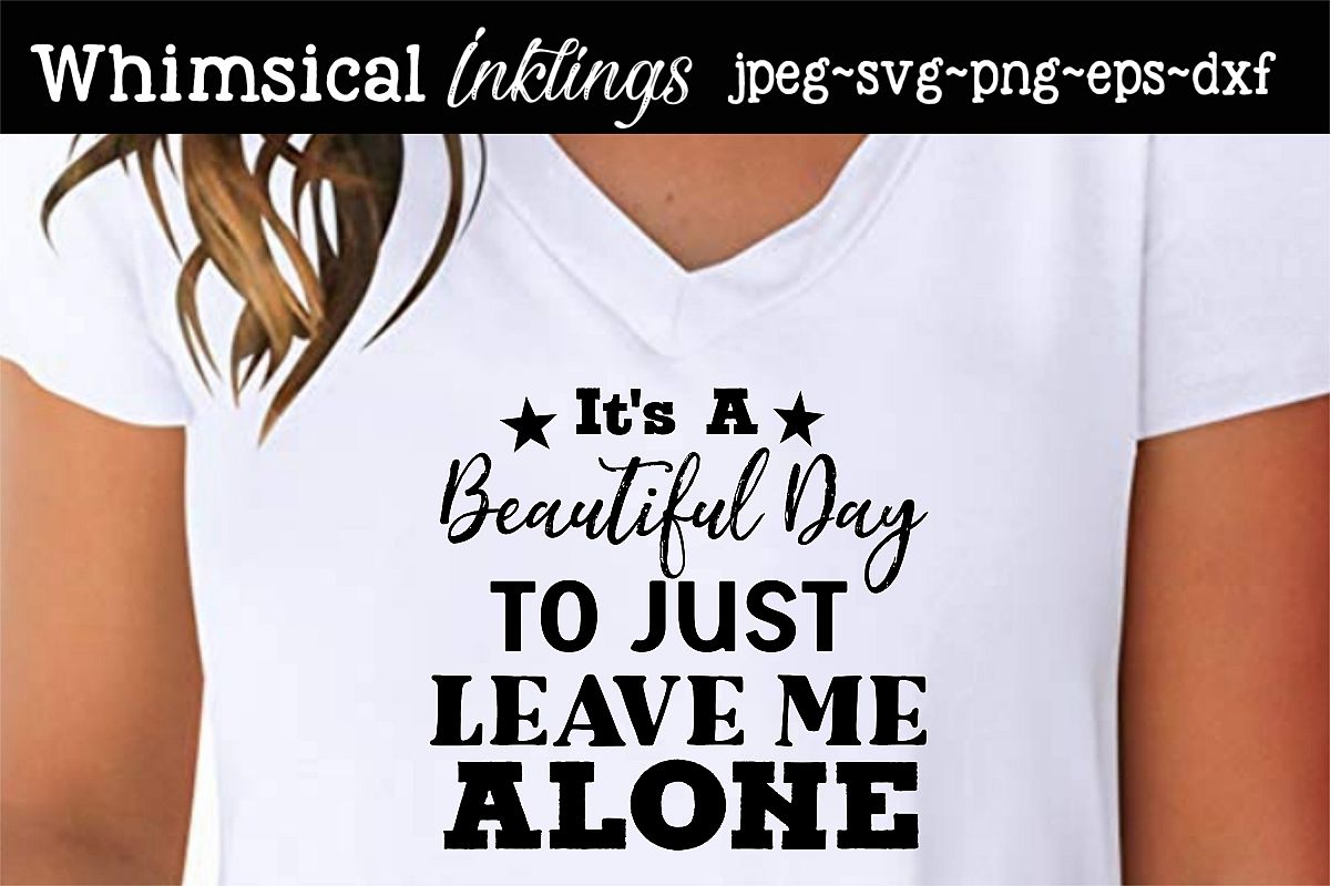 Leave Me Alone SVG example image 1