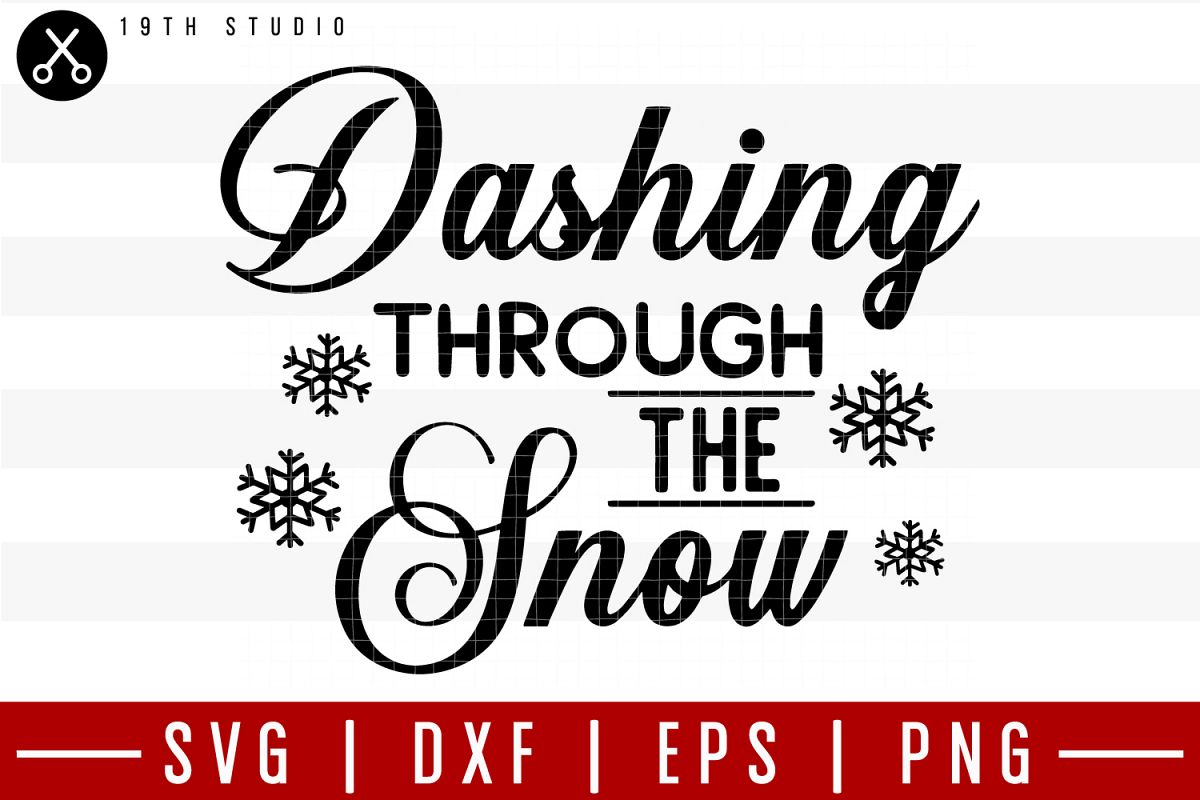 Dashing Through The Snow Svg M36f4 186650 Svgs Design Bundles