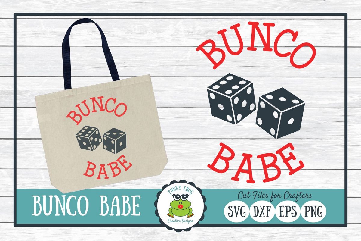 Bunco Babe, SVG Cut File for Crafters example image 1