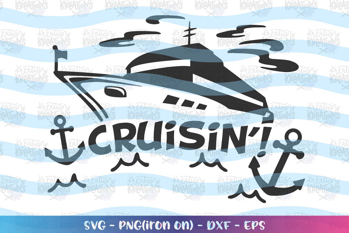 Cruise ships svg Cruisin' svg Cruise Ship svg