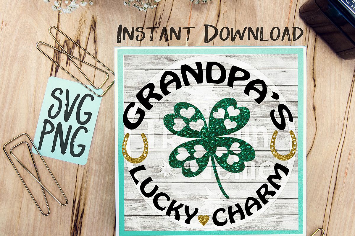 Download Grandpa's Lucky Charm SVG PNG Cricut Cameo Silhouette ...