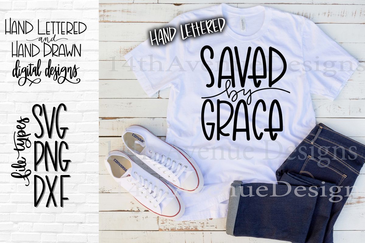 Saved By Grace SVG, Grace Cut File, Hand Lettered example image 1