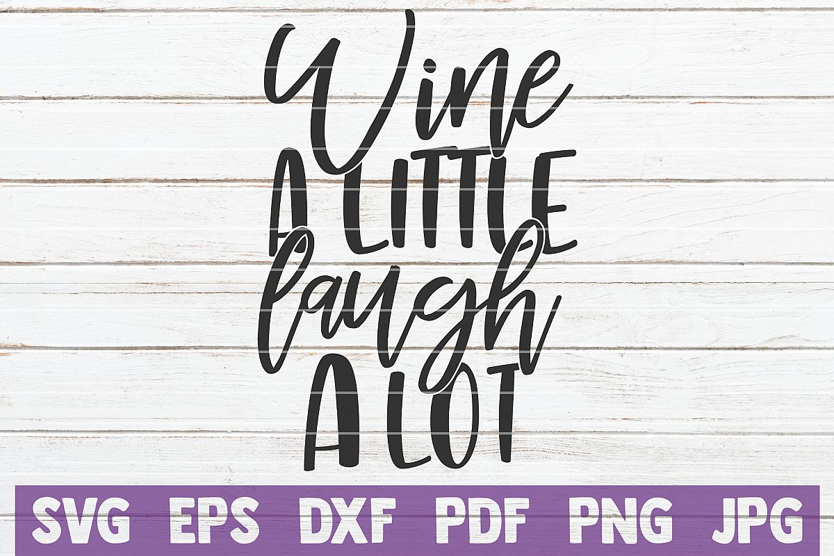 Wine A Little Laugh A Lot example image 1