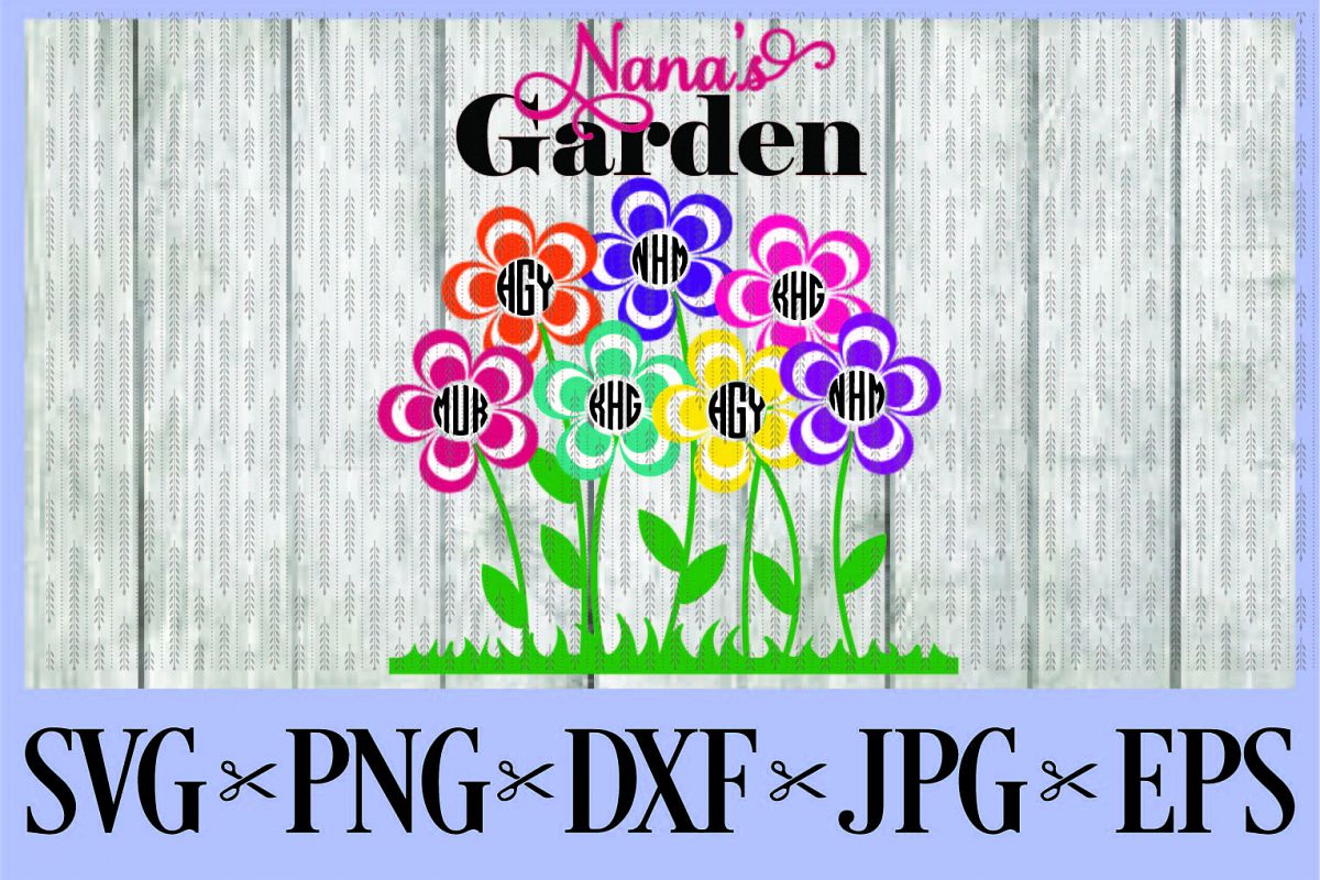 Download Nana's Garden - Grandma's, Gram, Grammy, Mimi, Mom, Abuela ...