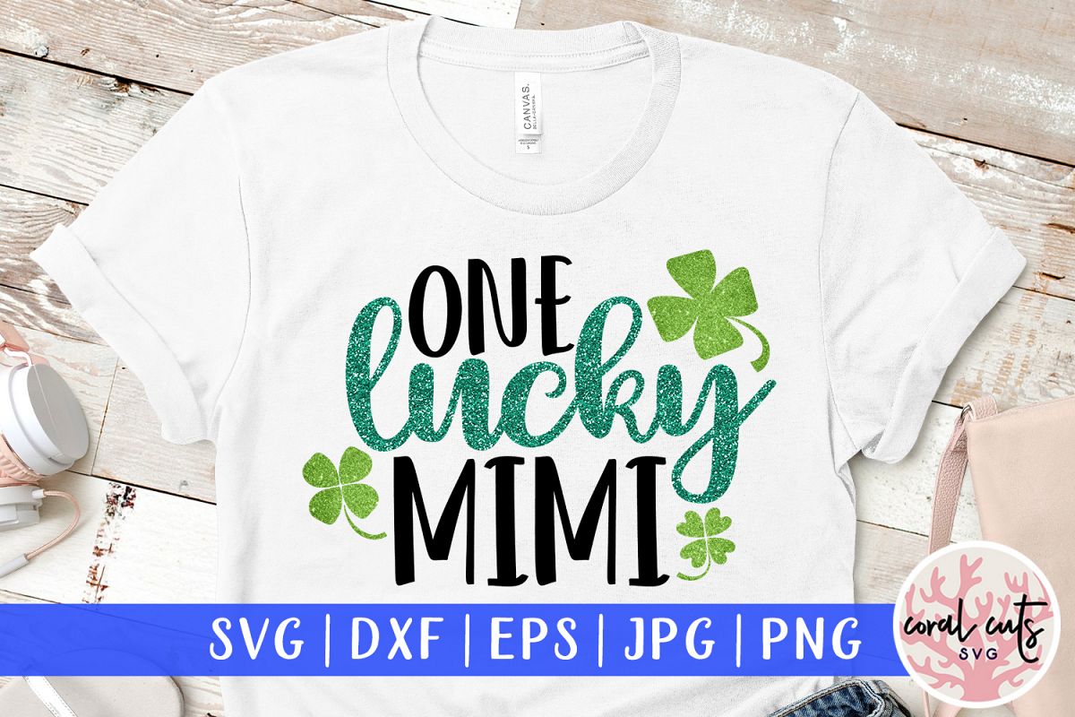 One lucky mimi - St. Patrick's Day SVG EPS DXF PNG example image 1