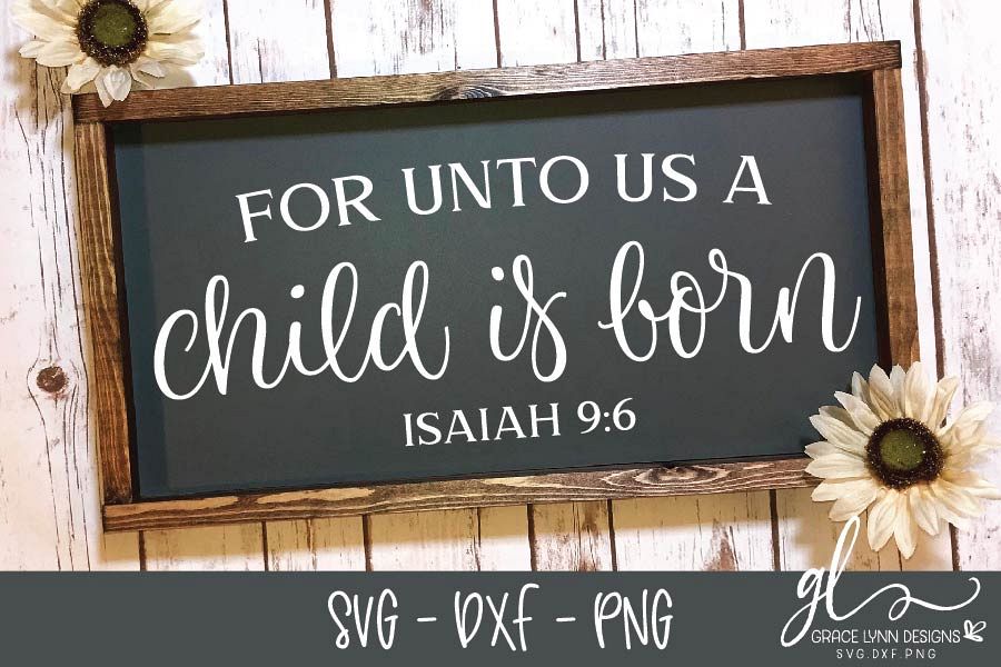 For Unto Us A Child Is Born Christmas SVG Cut File example image 1