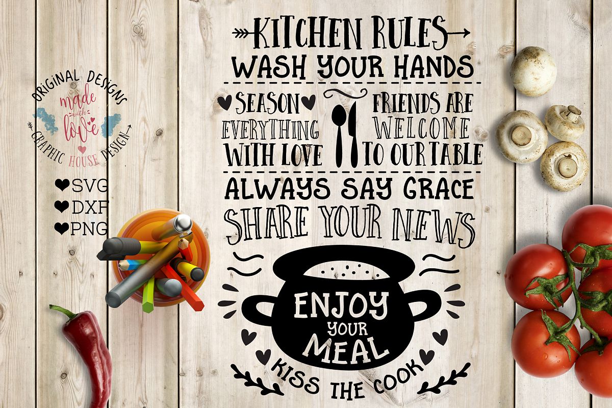 Download Kitchen Rules Cut File and Printable SVG, DXF, PNG (70887) | SVGs | Design Bundles