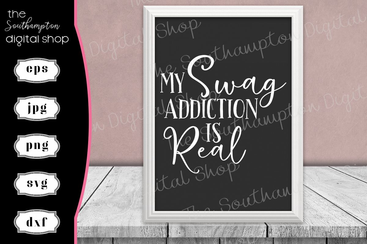 My Swag Addiction is Real example image 1