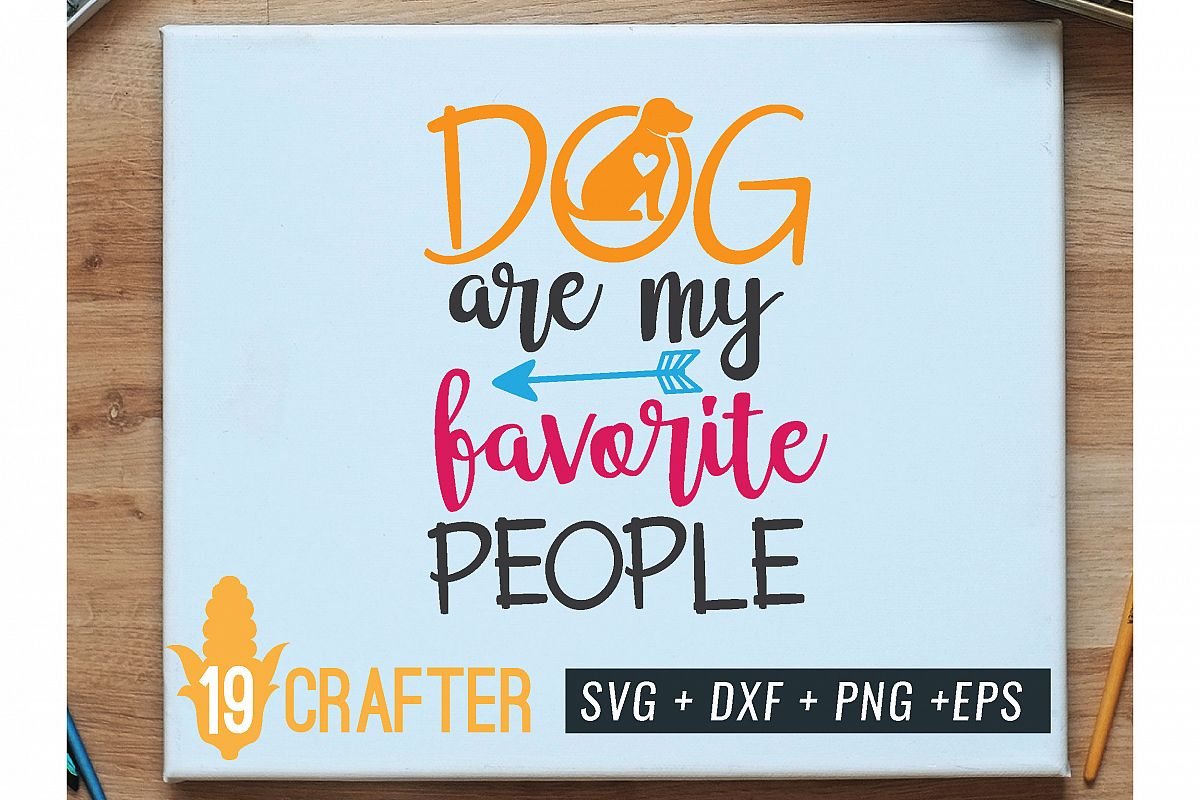 dog are my favorite people svg dxf png eps example image 1