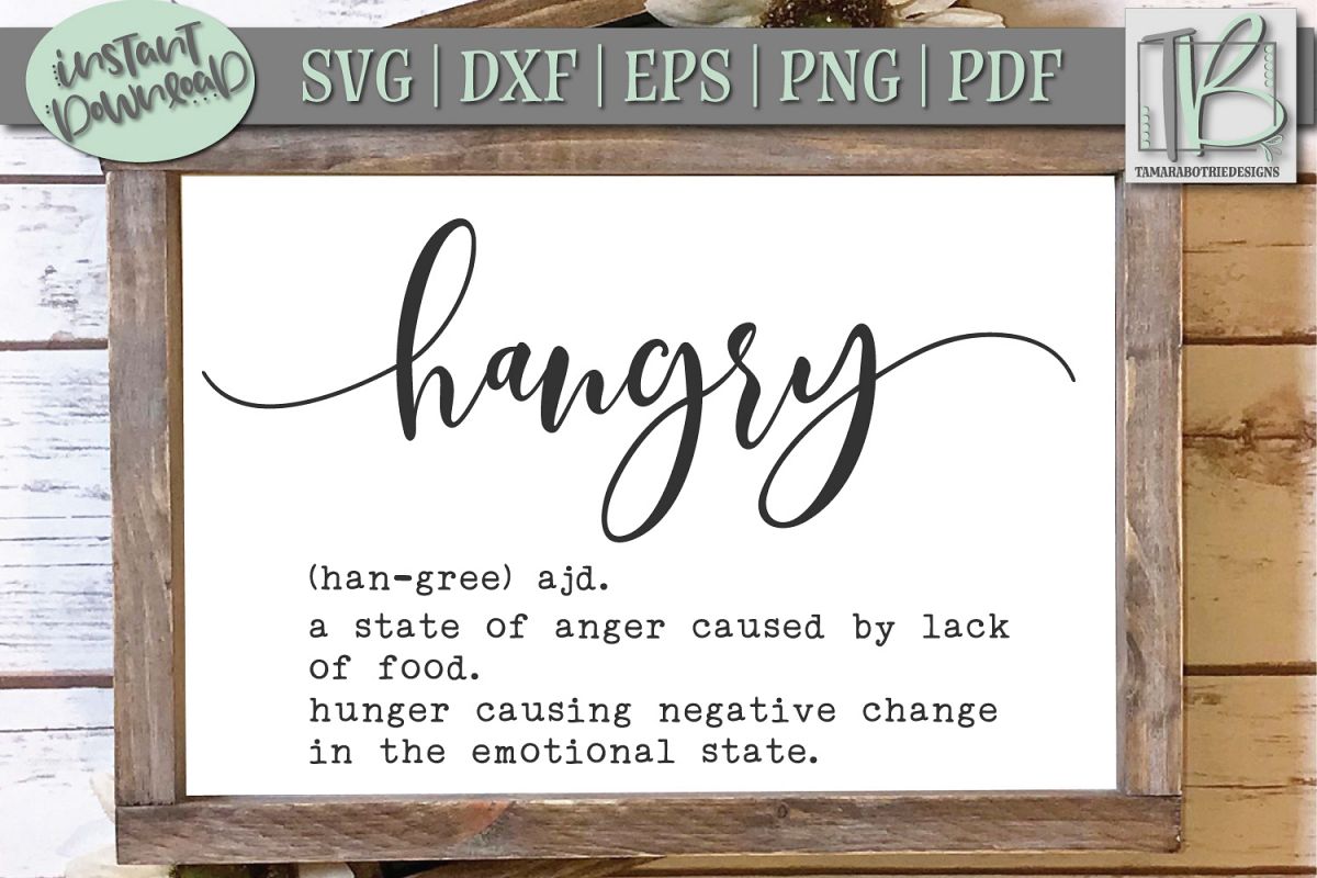 Download Hangry Definition SVG File, Funny Home Sign SVG Cut File