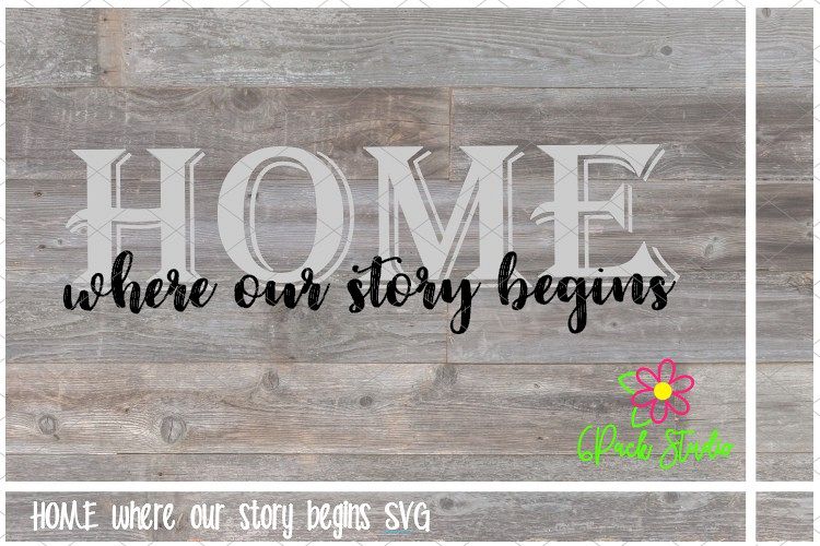 HOME where our story begins SVG example image 1