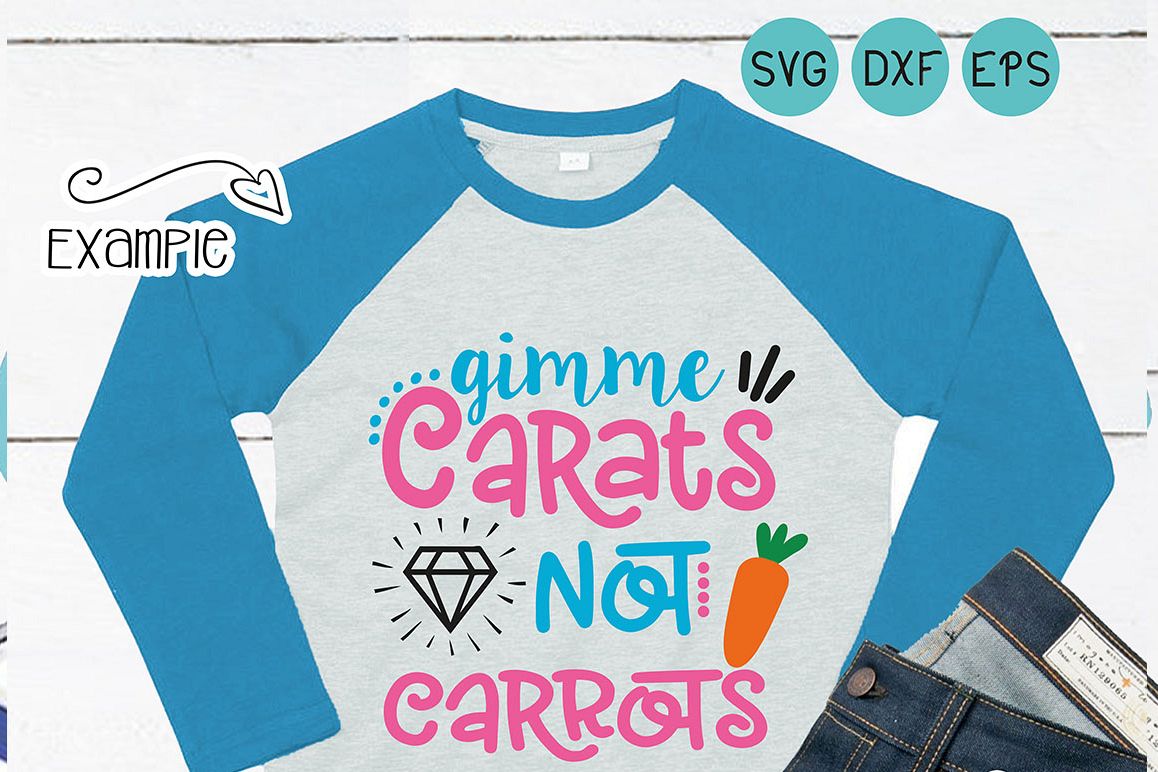Easter svg, Bunnies Drool, Gimme Carats, Not Carrots, Love Carats, Give me Carats, first easter svg, easter party, DXF eps, cut file example image 1