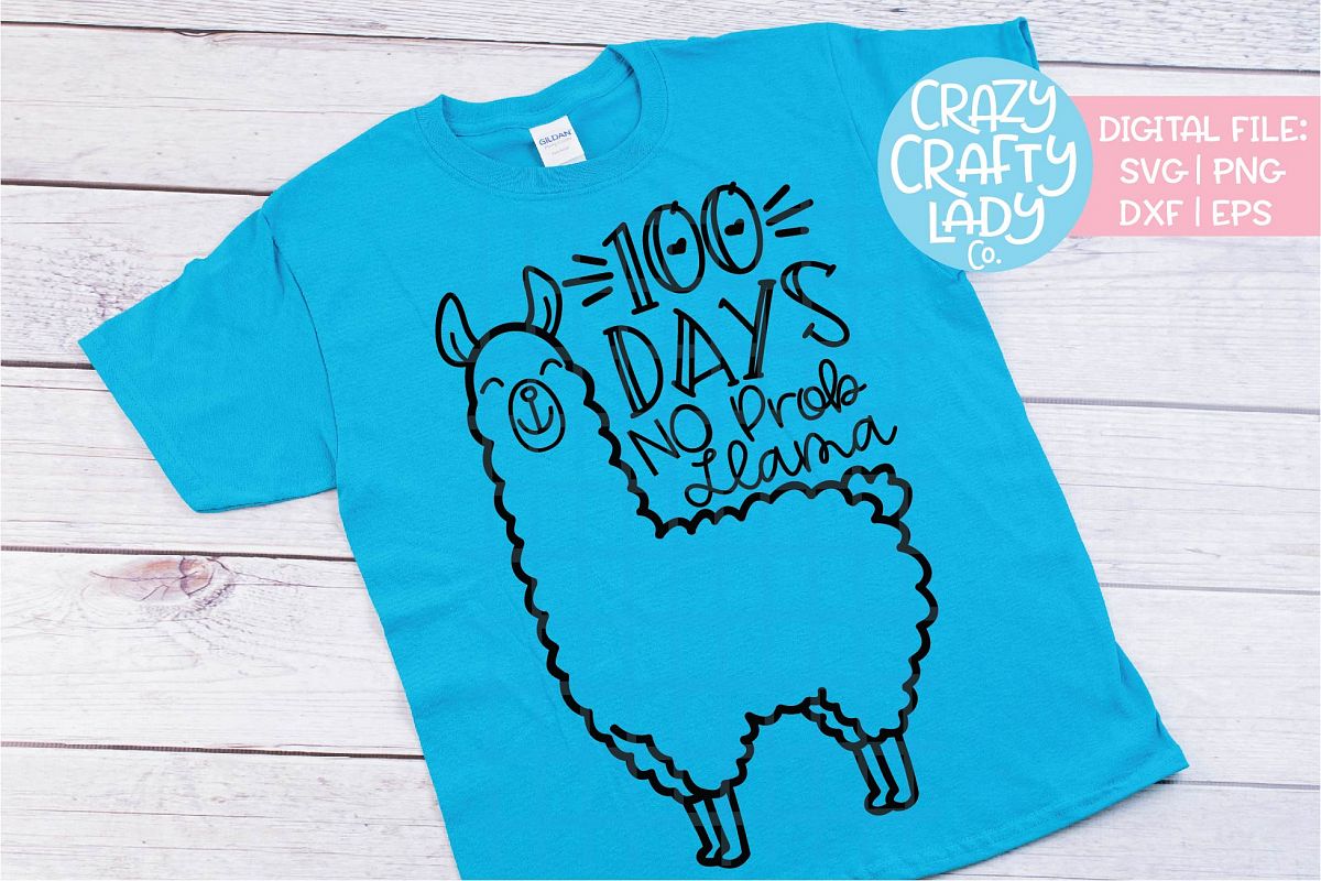 Download 100 Days No Prob Llama School SVG DXF EPS PNG Cut File ...