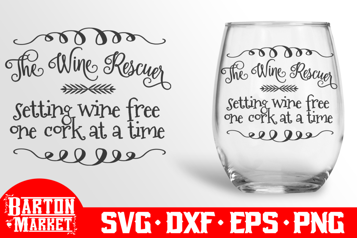 The Wine Rescuer SVG dxEPS PNG example image 1