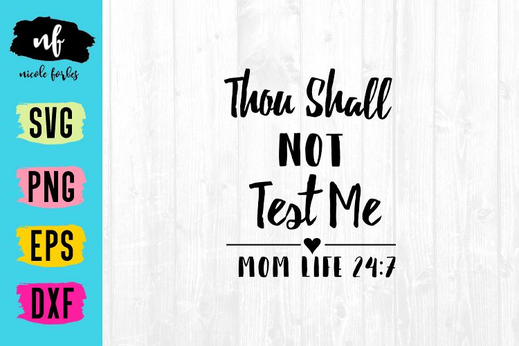 Thou Shall Not Test Me SVG Cut File example image 1