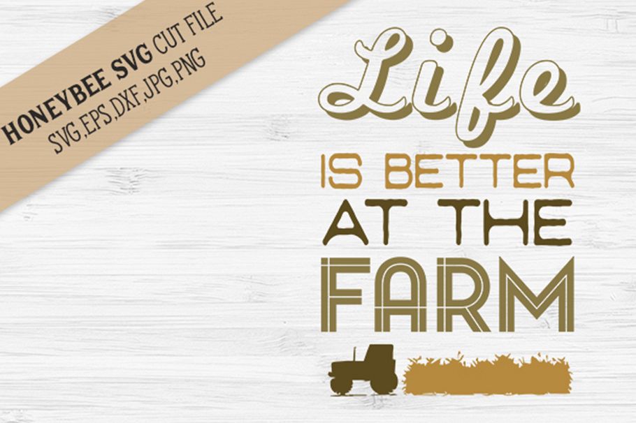 Life Is Better At The Farm svg example image 1