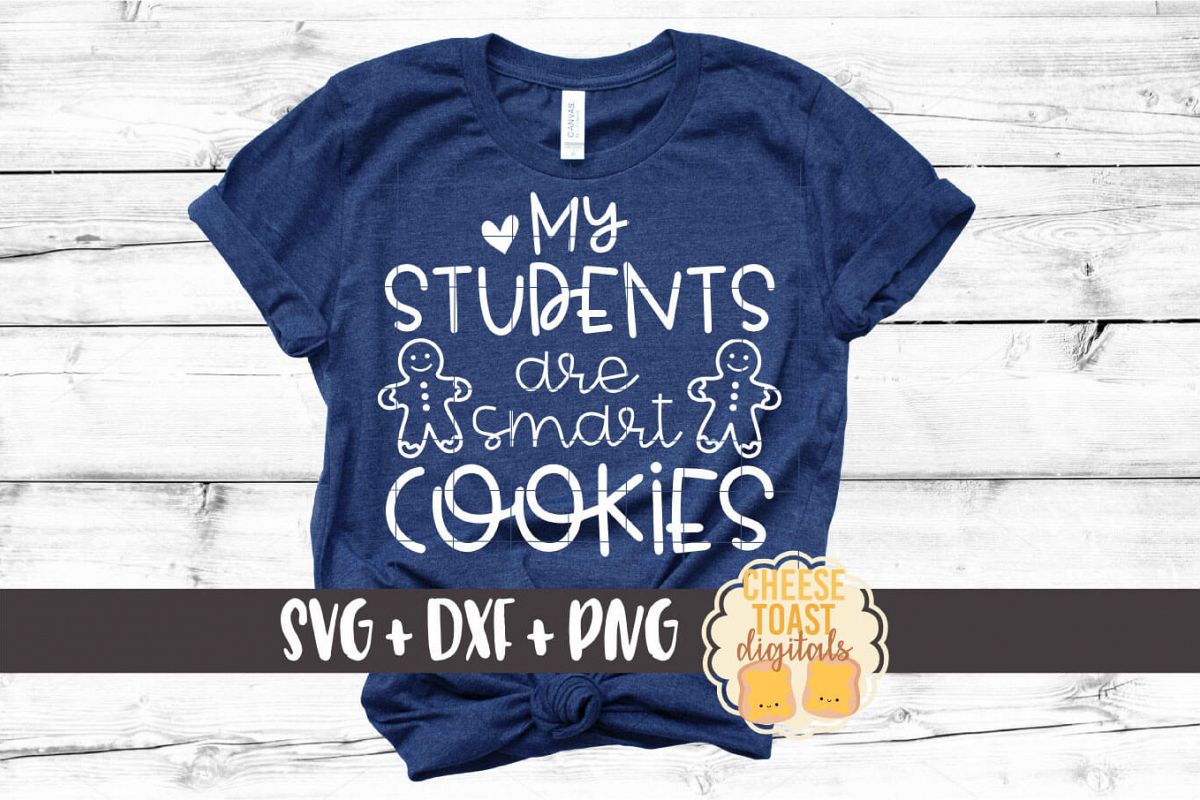 My Students Are Smart Cookies - Teacher Christmas SVG File example image 1