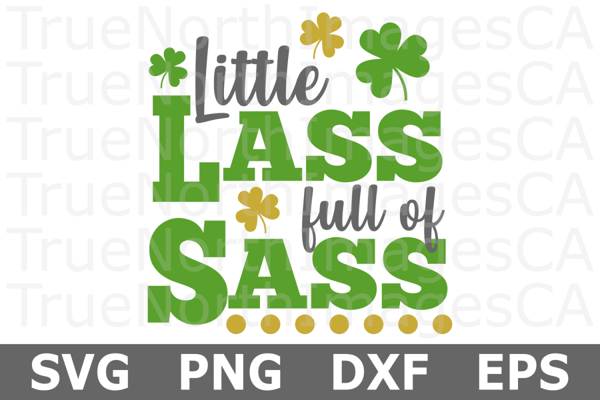 Little Lass Full of Sass - St Patricks Day SVG Cut File example image 1