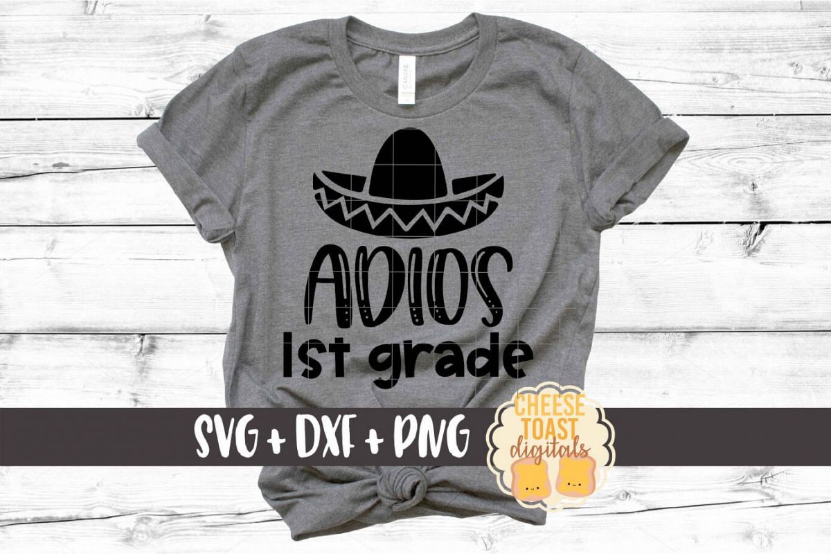 Adios 1st Grade - Last Day of School SVG PNG DXF Cut Files example image 1