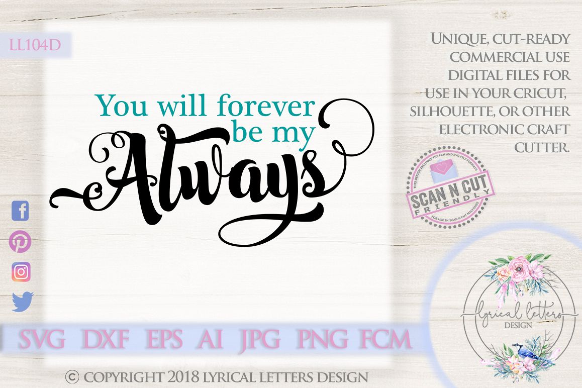 You Will Forever Be My Always Wedding SVG Cut File LL104D example image 1