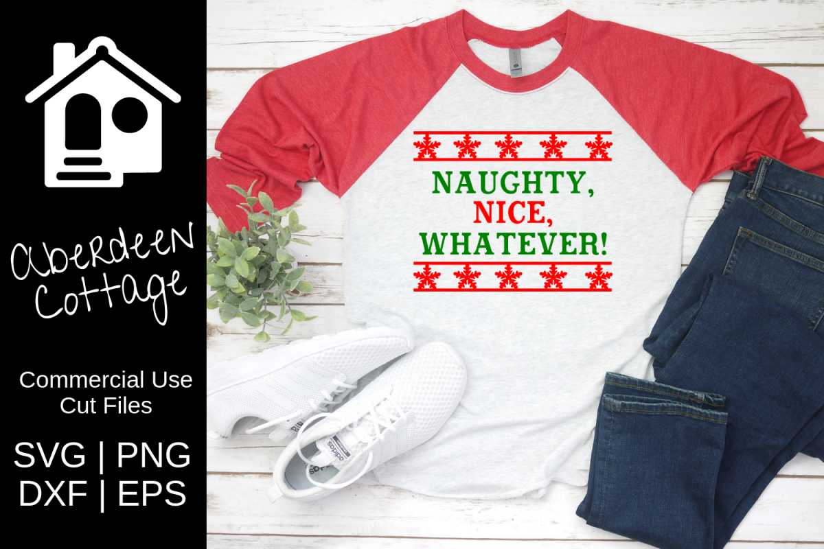 Naughty, Nice, Whatever Holiday Shirt Design example image 1