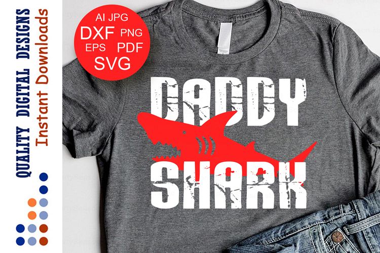 Daddy shark Grunge svg Fathers day svg Family shark