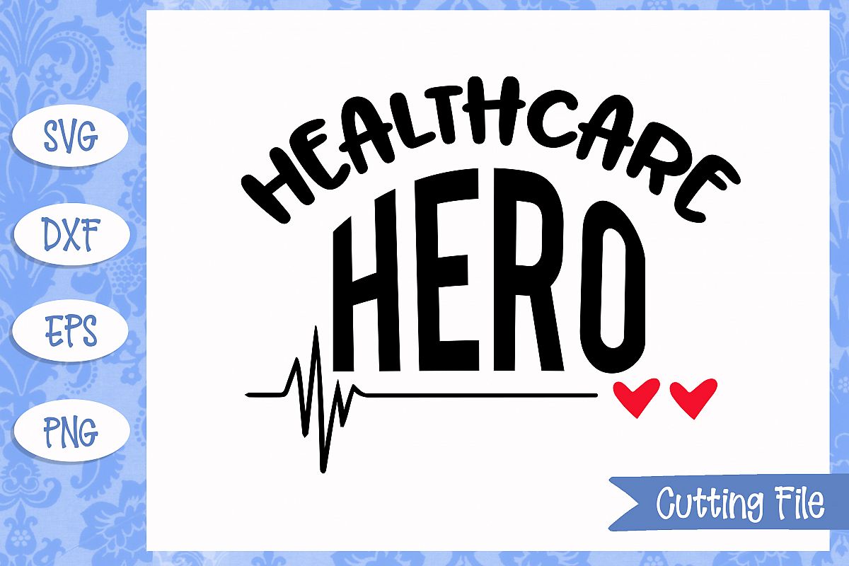 Healthcare Hero SVG File