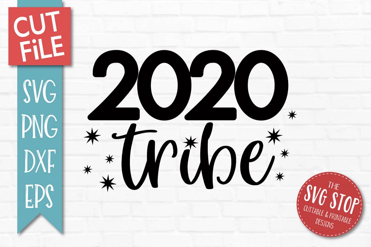 2020 Tribe New Years Eve SVG, PNG, DXF, EPS example image 1