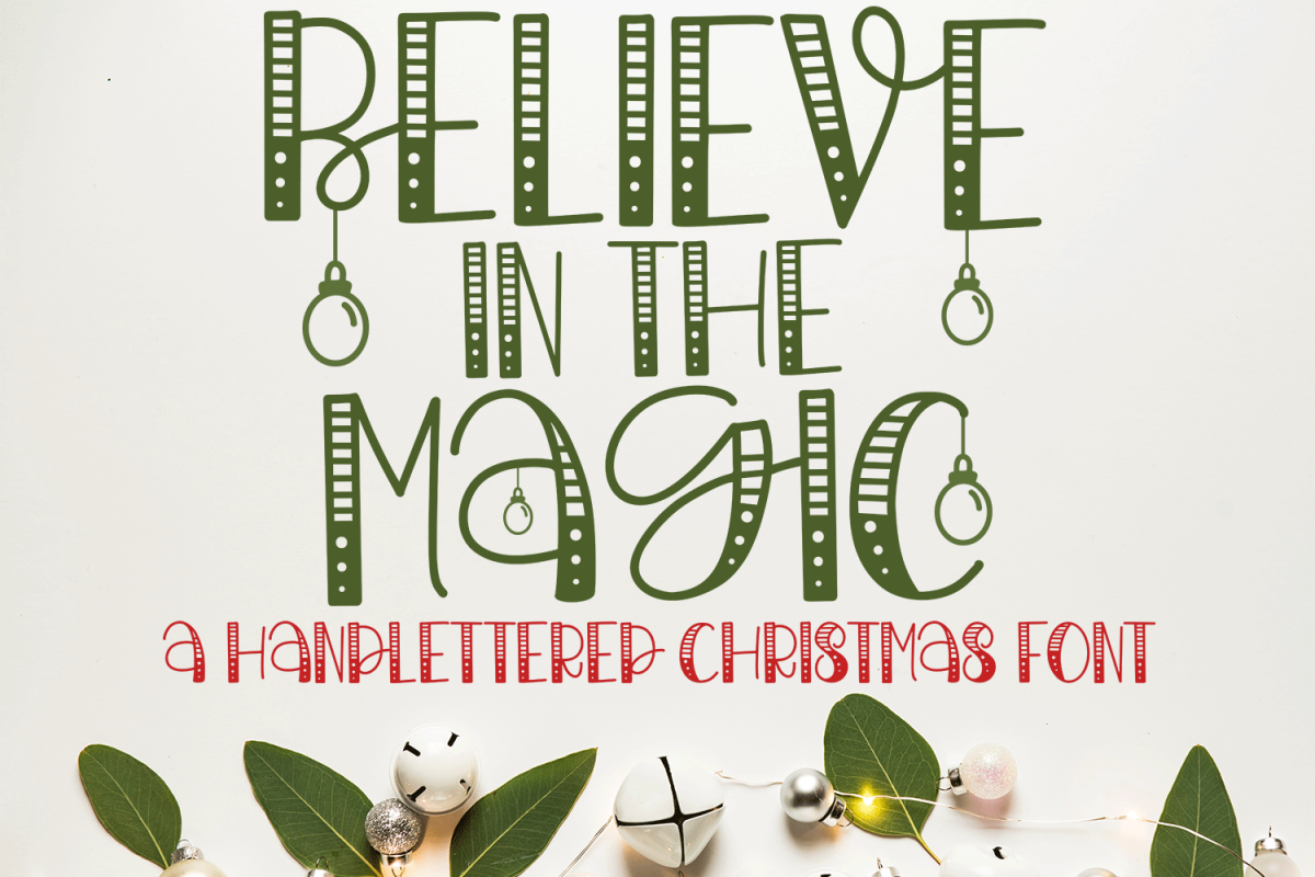 Believe In The Magic - A Christmas Handlettered Font example image 1